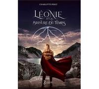Léonie et la brisure du temps Charlotte PEREZ (Auteur)