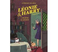 Léonie & Harry enquêtent Meurtre au dessert - T01 - Stéphanie Nouaille - Alter Real - broché - Roman