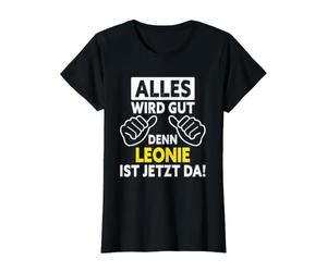 Leonie ist Jetzt da - Dire Leonie drôle T-Shirt Graphique avec Valeur