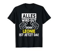 Leonie ist Jetzt da - Dire Leonie drôle T-Shirt Graphique avec Valeur, Homme, Noir, M