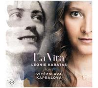 Leonie Karatas – La Vita – Leonie Karatas interprète Vitezslava Kapralova – CD (Neuf)