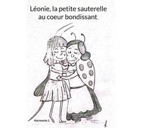 Léonie, la petite sauterelle au coeur bondissant