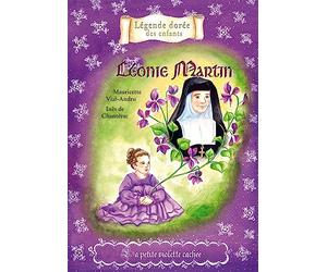 Léonie Martin. Petite violette cachée