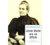 Leonie Martin - Une Vie Difficile