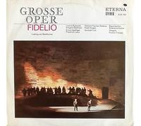 LEONIE RYSANEK,IRMGARD SEEFRIED,ERNST HAEFLIGER,FRIEDRICH LENZ,DIETRICH FISCHER-DIESKAU,KIETH ENGEN,GOTTLOB FRICK - Grosse Oper- Fidelio(12" Vinyl LP)(1968)(Eterna 825150)