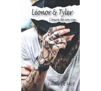 Léonor & Tyler: L'encre de nos vies