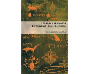 Leonora Carring Die Windsbraut. Bizarre Geschichten (Kleine Bücherei für (Poche)