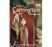 Juliette Pozzo – Leonora Carrington – Biographie – Gallimard – Broché