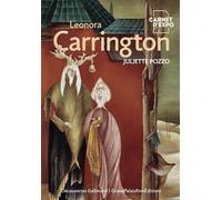 Juliette Pozzo – Leonora Carrington – Biographie – Gallimard – Broché