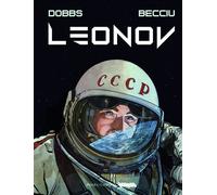 Léonov Le premier homme dans le vide spatial - Dobbs - Passés Composés - cartonné - Bande dessinée