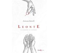 Leonte. La passione di Giovanni