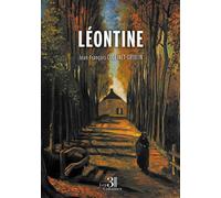 Léontine - Jean-François Collinet-Griblin - Trois Colonnes - broché - Roman