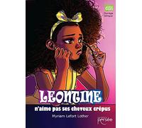 Léontine n'aime pas ses cheveux crépus