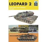 Leopard 2: Nato's First Line of Defence, 1979-2020