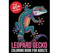 Leopard Gecko Coloring Book For Adults