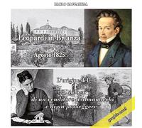 Leopardi in Brianza. Agosto 1825. L'origine del «Dialogo di un venditore d'almanacchi e un passeggere»