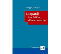 Leopardi - Les Petites Oeuvres Morales
