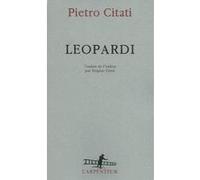 Leopardi Pietro Citati (Auteur), Brigitte Pérol (Traduction)