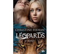Christine Feehan – Léopards, T6 : Ridley – Roman – Poche – Milady
