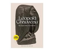 Collectif – Léopold Chauveau : Au pays des monstres – Catalogue – RMN