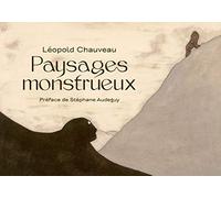 Léopold Chauveau – Paysages monstrueux – RMN