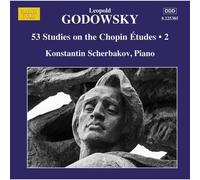 Leopold Godowsky: 53 Studies On The Chopin Etudes, Vol. 2 (Piano Music, Vol. 15)