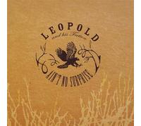 Leopold & His Fiction - Ain't No Surprise
