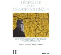 Leopold ii et la charte coloniale Clément Senelle (Auteur)