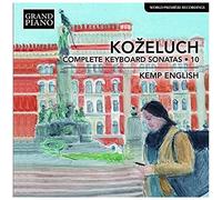 Leopold Kozeluch – Sonates pour clavier – Intégrale Volume 10 – NAXOS