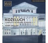 Leopold Kozeluch – Intégrale des Sonates pour Clavier, Volume 11 – CD – NAXOS