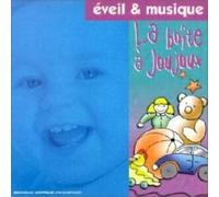 Eveil & Musique : La Boîte À Joujoux