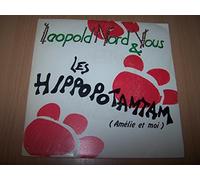 Leopold Nord & Vous - Les Hippopotamtam (Amélie Et Moi) / Les Chocolats Glaces - 45 tours - 7"
