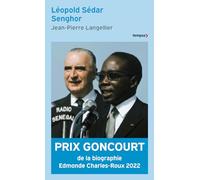 Jean-Pierre Langellier – Léopold Sédar Senghor – Biographie – Poche