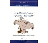 Léopold Sédar Senghor (31 fricanité et Universalité - Bernard Lecherbonnier - L'harmattan - broché - Etude
