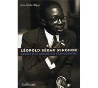 Léopold Sédar Senghor: Genèse d'un imaginaire francophone