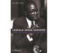 Léopold Sédar Senghor Jean-Michel Djian (Auteur), Abdou Diouf (Préface)
