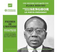 Leopold Sedar Senghor-le Poete President (Puf)
