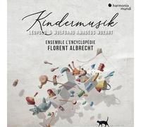 Leopold & Wolfgang Amadeus Mozart: Kindermusik