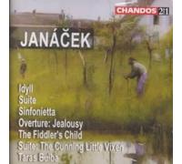Leos Jan?cek: Idyll; Suite; Sinfonietta; Jealousy Overture; The Fiddler's