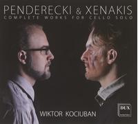 Penderecki & Xenakis : Intégrale des Œuvres pour Violoncelle Seul. Kociuban.