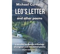 Leo's Letter and other Poems: A parallel language anthology of original and translated poetry (English-Italian Edition)