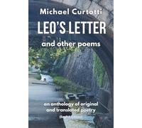 Leo's Letter and Other Poems: An anthology of original and translated poetry (English Edition)