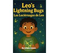 Leo's Lightning Bugs: Las Luciérnagas de Leo