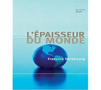 L'épaisseur du monde
