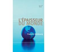 L'épaisseur du monde