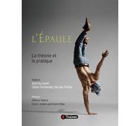 L'épaule La théorie et la pratique - Jeremy Lewis - 4trainer - relié - Guide