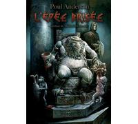 L'épée brisée - Poul Anderson - Le Belial Eds - broché - Roman