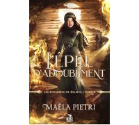 L'Épée d'adoubement Les royaumes de Zelmya, T2 - Maëla Pietri - Teen Spirit - broché - Roman