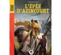 Catherine Cuenca – L'épée d'Azincourt – Roman junior dès 9 ans – Broché