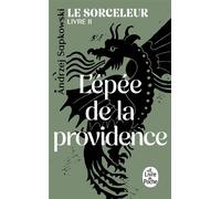 L'Epée de la Providence (Le Sorceleur, Tome 2) Andrzej Sapkowski (Auteur)
